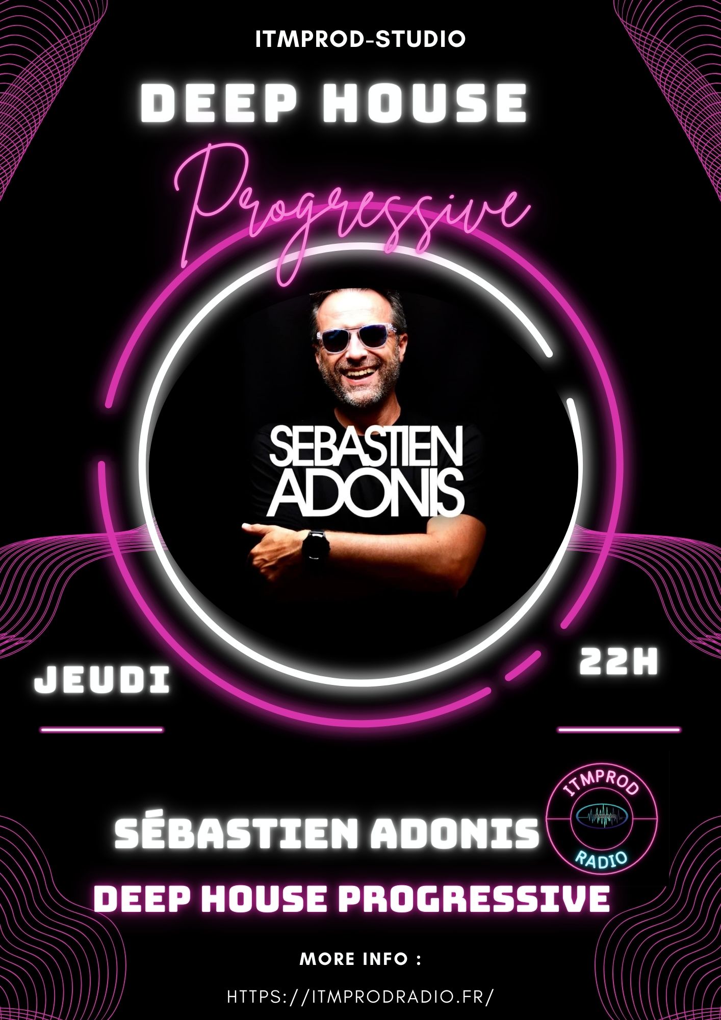Sébastien ADONIS ( Deep House Progressive ) – Jeudi