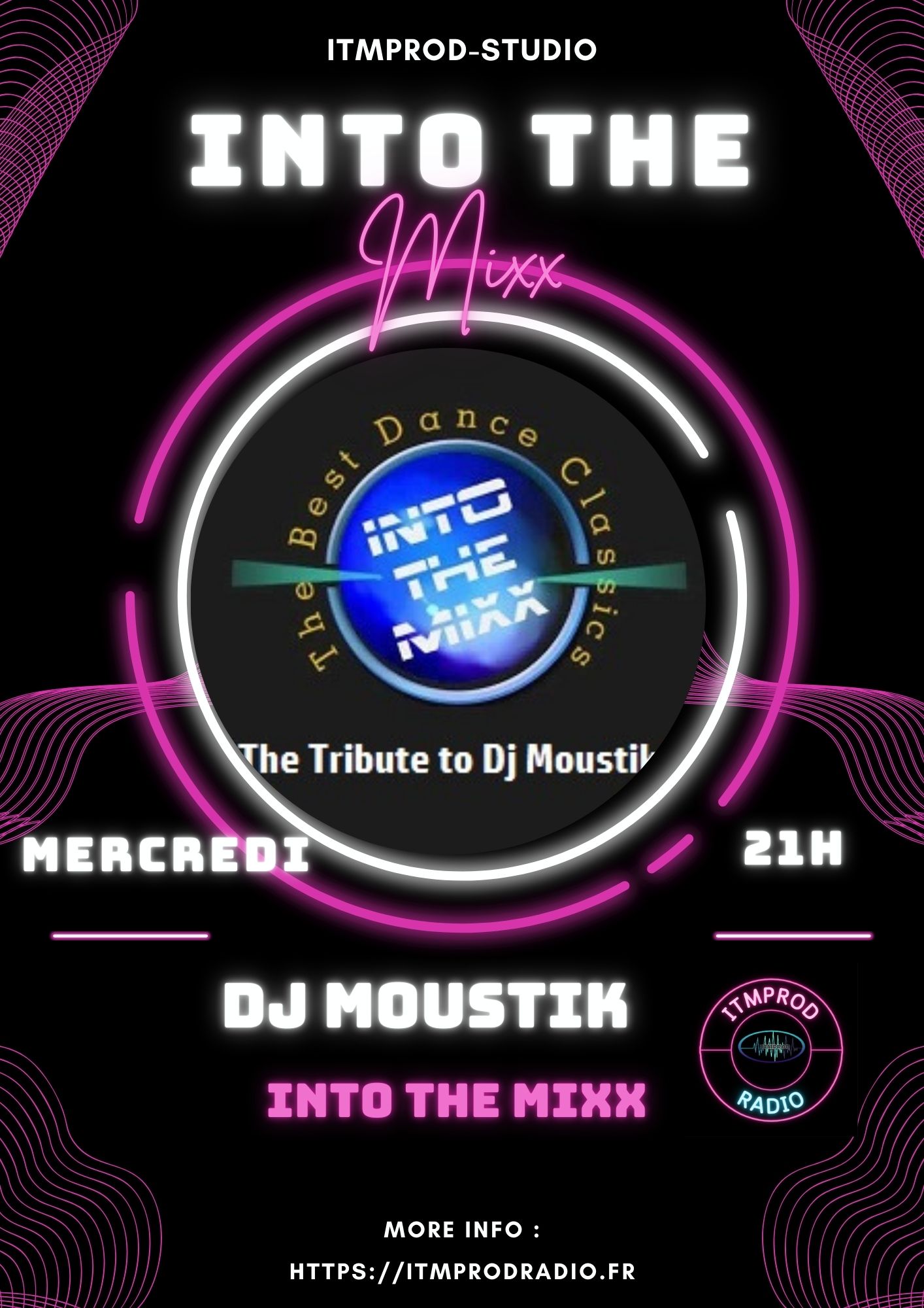 Dj Moustik  ( Into The Mix )